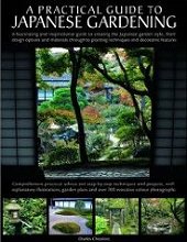 A Practical Guide to Japanese Gardening