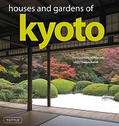 Houses & Gardens of Kyoto