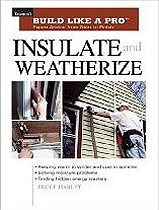 Insulate and Weatherize